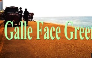 Transformation of Galle Face green  by Dr Harold Gunatillake