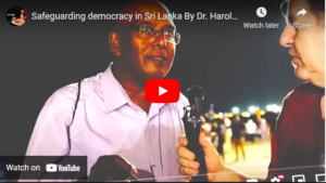 Democracy safeguarded – By Dr Harold Gunatillake