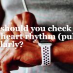 Checking your heart rhythms