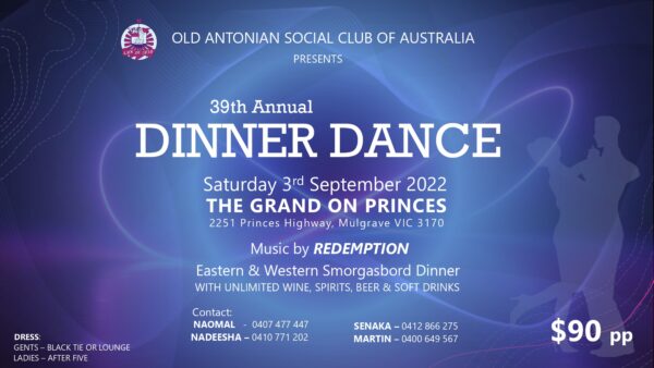DINNER DANCE PRESENTS 39th Annual Saturday 3rd September 2022 THE GRAND ON PRINCES