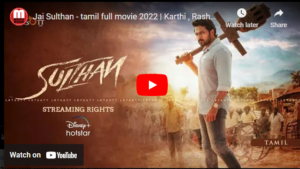 Jai Sulthan – tamil full movie 2022 | Karthi , Rashmika | Bakkiyaraj kannan