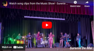 Watch song clips from the Music Show - Surenie De Mel, Neel Warnakulasuriya, Ruwan Hettiarachchi, Sheril Romen Dekker Live in Sydney – 8th October 2022