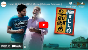 Ustad Hotel Tamil Full Movie | Dulquer Salmaan | Nithya Menon | Thilakan | Khader Hassan