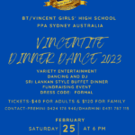 BT/VINCENT GIRLS' HIGH SCHOOL PPA Sydney Australia presents - VINCENITE Dinner Dance 2023 - Saturday 25th February 2023 (Sydney event)