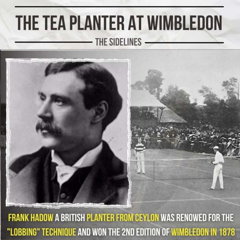 Did you know that Frank Hadow was a tea planter in Ceylon and also won the Wimbledon? facebook