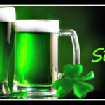 Happy St Patrick's Day March 17, 2023 (erin go bragh)