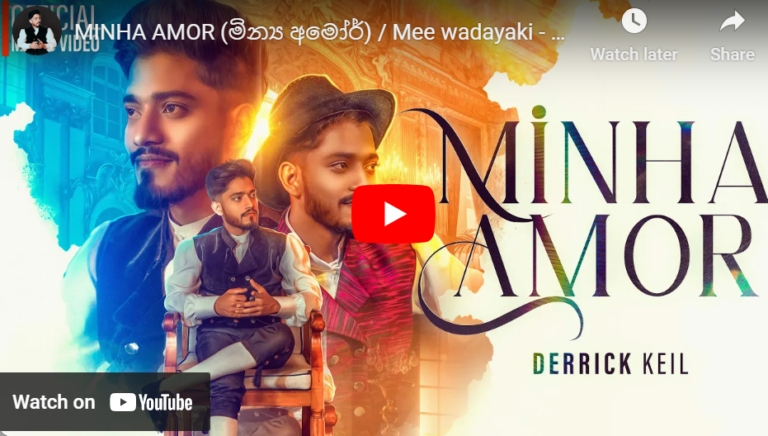 MINHA AMOR (මින්‍ය අමෝර්) / Mee wadayaki – Remake | DERRICK KEIL | Official Music Video