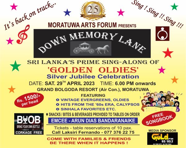 Moratuwa Arts Forum Presents – Down memory Lane – Sri Lanka’s Prime Sing-along of “Golden Oldies’ – Silver Jubilee Celebration – 29th April 2023 (Moratuwa – Sri Lanka event)