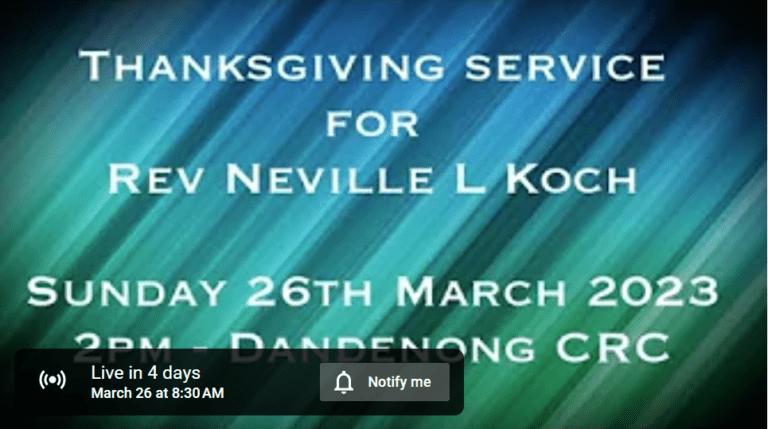 Thanks giving Service for the late Rev Neville Koch – 26th March 2023
