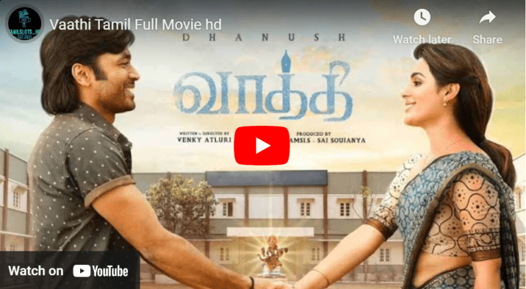 Vaathi Tamil Full Movie hd