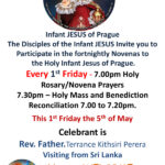 Infant JESUS of Prague The Disciples of the Infant JESUS Invite you to Participate in the fortnightly Novenas to the Holy Infant Jesus of Prague. - 1st Friday the 5th of May