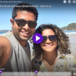 The Brad and Kiara Show Podcast - 2023-4-22