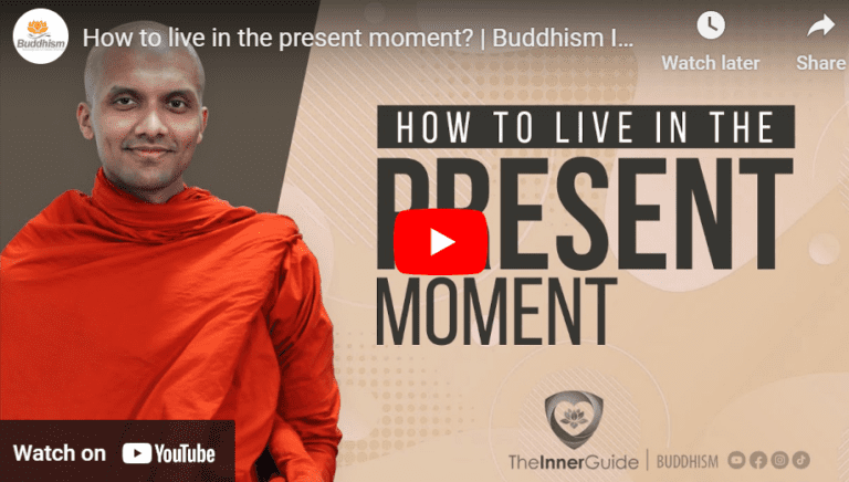 How to live in the present moment? | Buddhism In English