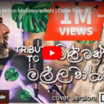 Tribute To Milton Mallawarachchi | Cover from D Major