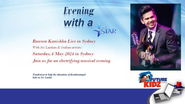 Evening With a Star – Raween Kanishka Musical Event on Saturday, 11 May 2024