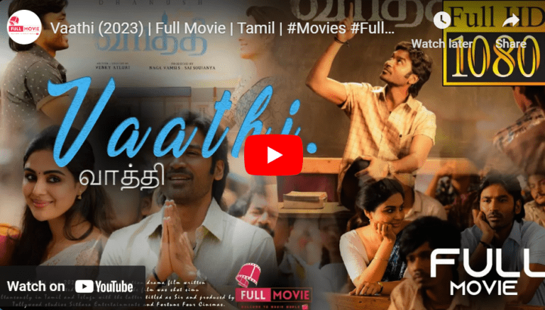Vaathi (2023) | Full Movie
