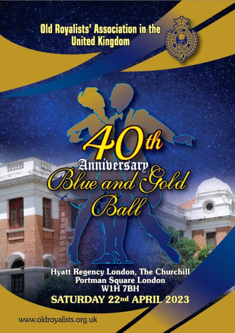 Old Royalists’ Association in the UK – 40th Anniversary Blue and Gold Ball – 22nd April 2023 Souvenir