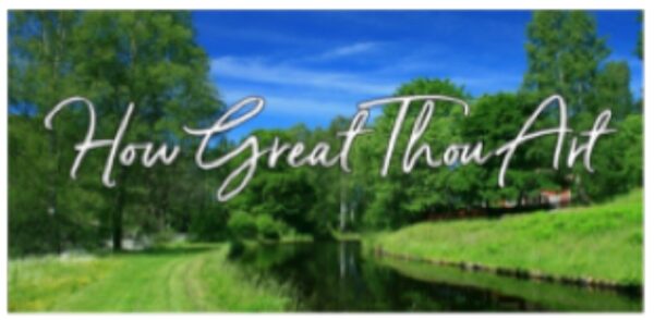 hoe great you are