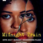 Midnight Train Movie - 30th July 2023 ( Melbourne Event )
