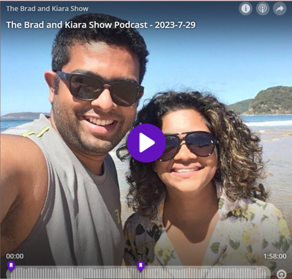 brad and kiara show - 29 - 7 - 2023