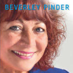 Review: Pride Without Prejudice – An inspiring Life - Beverley Pinder Bares Her Soul In Her Inspiring Life - By Lawrence Machado