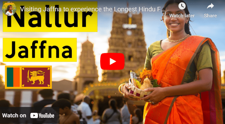 Visiting Jaffna to experience the Longest Hindu Festival in Sri Lanka – Nallur
