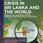 "CRISIS in SRI LANKA and the WORLD" by Asoka Bandarage