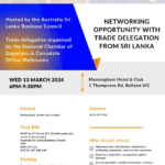 NETWORKING OPPORTUNITY WITH Who TRADE DELEGATION FROM SRI LANKA - 13Rd MARCH 2024 6PM-930PM ( Melbourne Event )