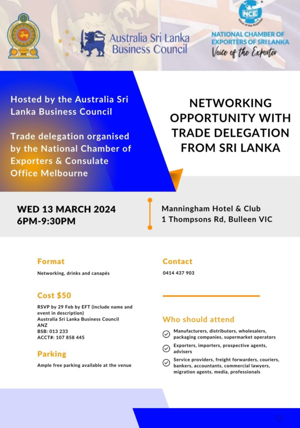 NETWORKING OPPORTUNITY WITH Who TRADE DELEGATION FROM SRI LANKA - 13Rd MARCH 2024 6PM-930PM ( Melbourne Event )