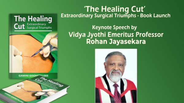 ' The Healing Cut' Extraordinary Surgical Triumphs - Book Launch