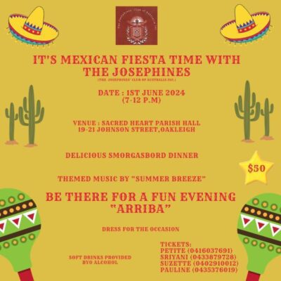 ITS MEXICAN FIESTA TIME WITH THE JOSEPHINES (THE JOSEPHINES' CLUB OF AUSTRALIA INC.)