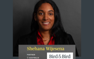 Shehana Wijesena – Partner at Bird & Bird (International Law Firm) – Intellectual Property Group in Sydney