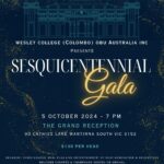 The WESLEY COLLEGE (COLOMBO) OBU AUSTRALIA INC PRESENTS - SESQUICENTENNIAL Gala - 5th OCTOBER 2024 - 7 PM ( Melbourne Event )