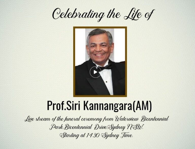 Celebrating the Life of Prof. Siri Kannangara – Live Stream of the Funeral Ceremony from Waterview Bicentennial Park, Sydney