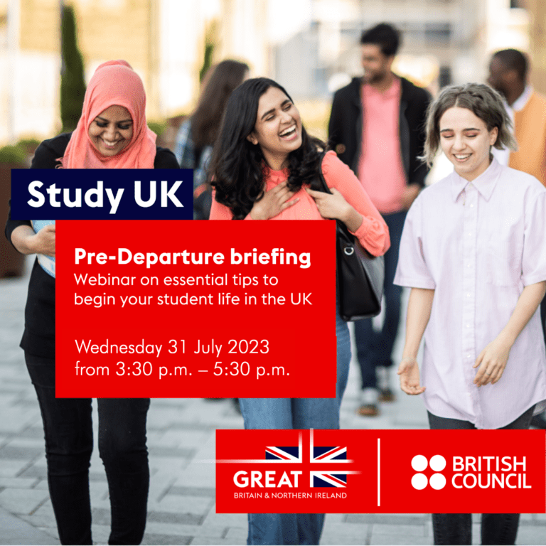 Prepare for Your Life in the UK: Join the British Council’s Study UK Pre-Departure Briefing