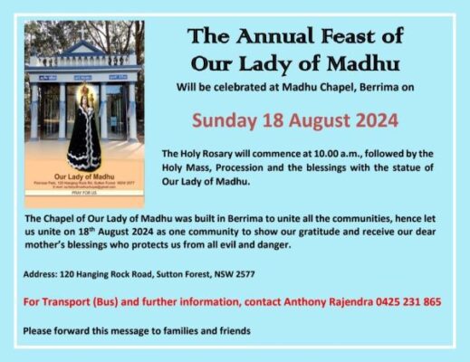 The Annual Feast of Our Lady of Madhu - Will be celebrated at Madhu Chapel, Berrima on Sunday 18 August 2024