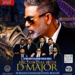 D MAJOR'S AUSSIE TOUR 2025 - HECTOR DIAS WITH D MAJOR - 8 TH MARCH 2025 -( Sydney Event )