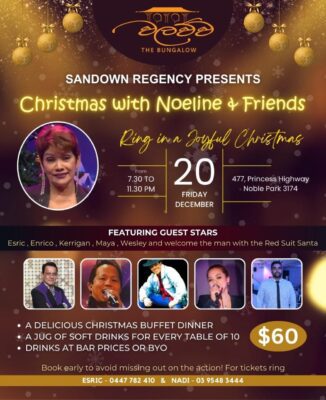 SANDOWN REGENCY PRESENTS - Christmas with Noeline & Friends - 20th December 2024 - 7.30 PM To 11.30 PM ( Melbourne Event)