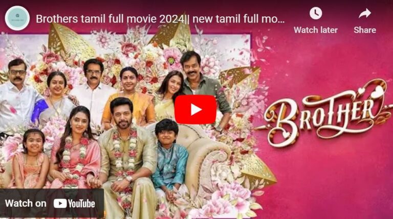 Brothers tamil full movie 2024