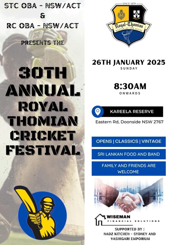 STC OBA - NSW/ACT & RC OBA - NSW/ACT PRESENTS THE 30TH ANNUAL ROYAL THOMIAN CRICKET FESTIVAL