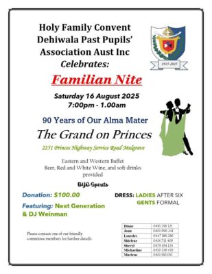 Holy Family Convent Dehiwala Past Pupils’ Association Aust Inc Celebrates - Familian Nite - Saturday 16 August 2025 7:00pm - 1.00am ( Melbourne Event )