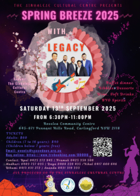 THE SINHALESE CULTURAL CENTRE PRESENTS - SPRING BREEZE 2025 WITH LEGACY - Saturday 13th September 2025 - 630PM-1100PM -( Sydney Event )