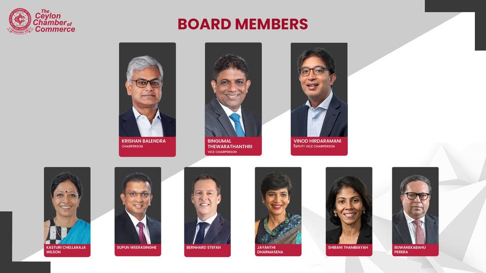 We extend our warm congratulations to the newly appointed Board Members of The Ceylon Chamber of Commerce – by Upali Obeyesekere