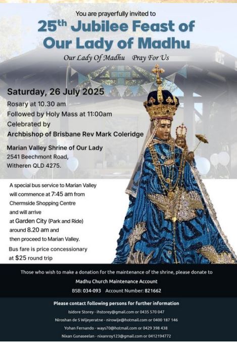 25th Jubbilee Feast Of Our Lady of Madhu - 26th July - 10.30 am To 11:00am (Brisbane event).