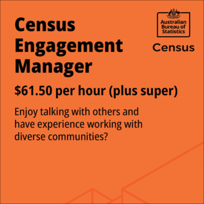 The Australian Bureau of Statistics is hiring multiple Census Engagement Managers across Australia 1