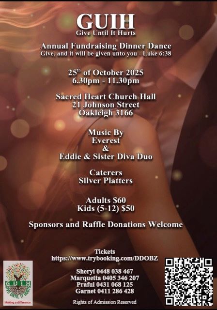 GUIH ( Give Until It Hurts )Annual Fundraising Dinner Dance - 25th of October 2025 6.30pm-11.30pm( Melbourne Event )