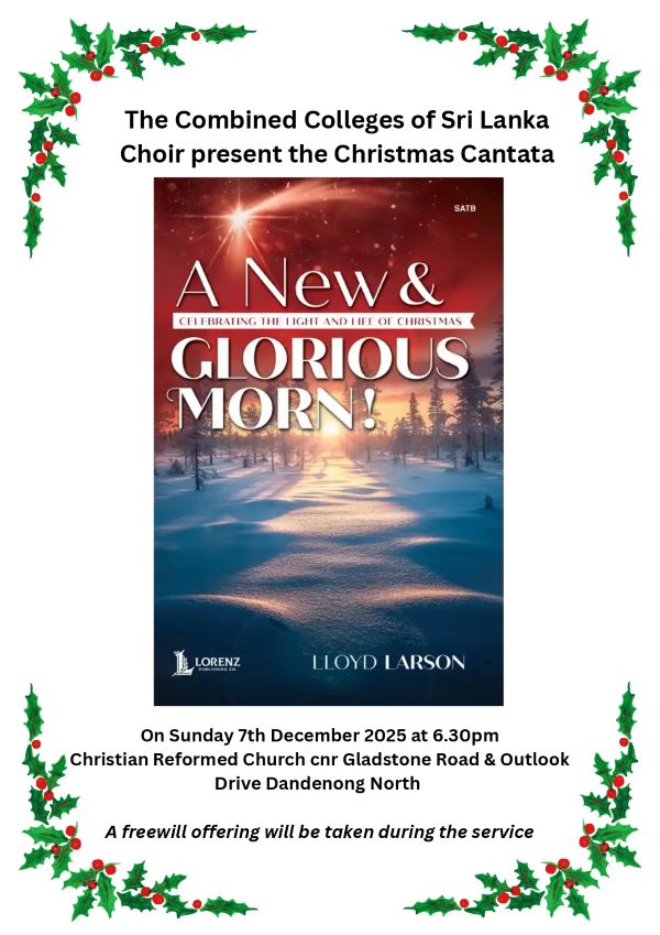 The Combined Colleges of Sri Lanka Choir present the Christmas Cantata - Sunday 7th December 2025 - 6.30pm ( Melbourne Event)