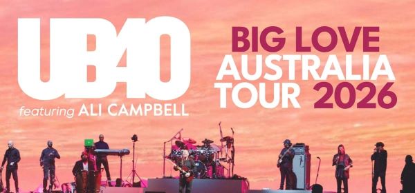 Join UB40 featuring Ali Campbell - 14th August To 25 Jan 2026 ( Melbourne Event)