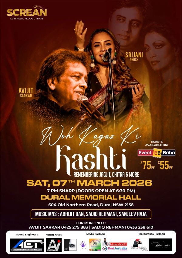 WOH KAGAZ KI KASHTI" - SAT 7th MARCH - 7PM ONWARDS ( Sydney Event )