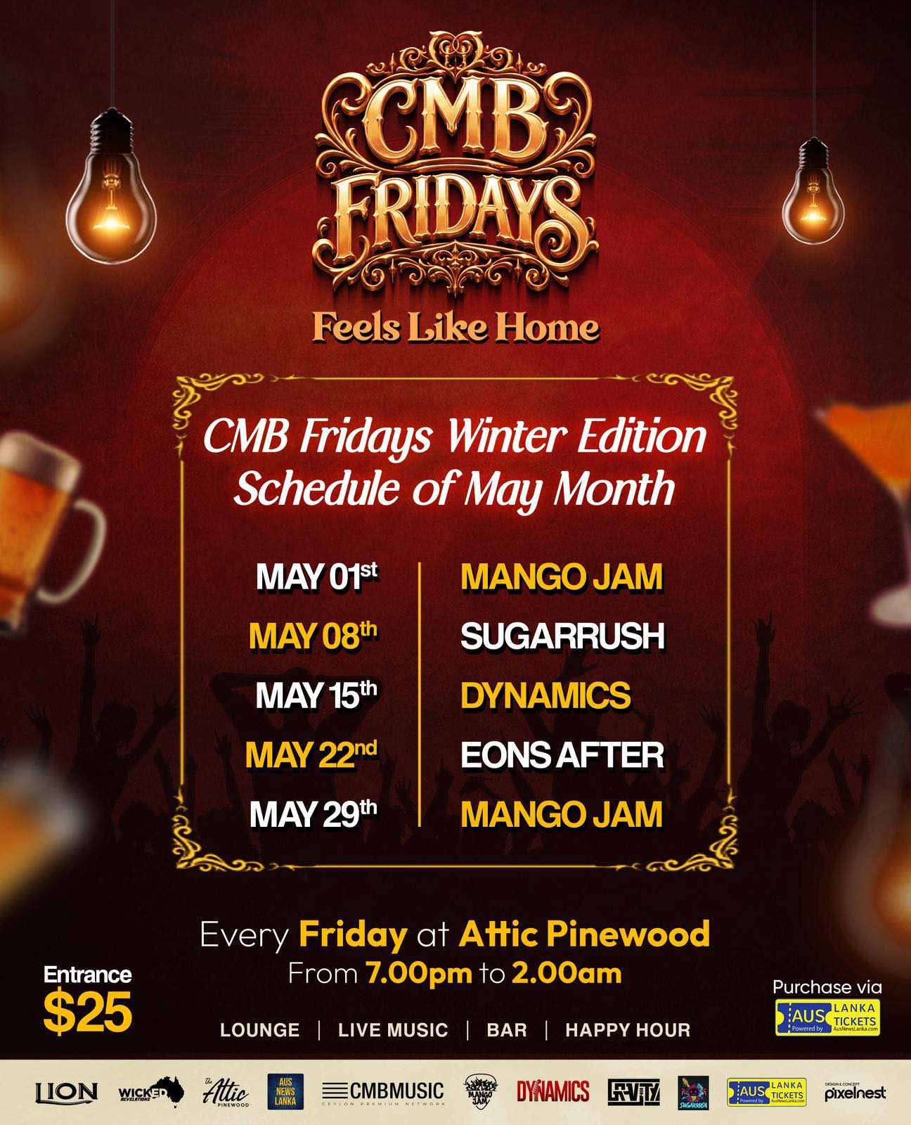 CMB Fridays (Winter Edition) - Feels Like Home May 01st To May 29th - Every Friday from 700 PM to 200 AM